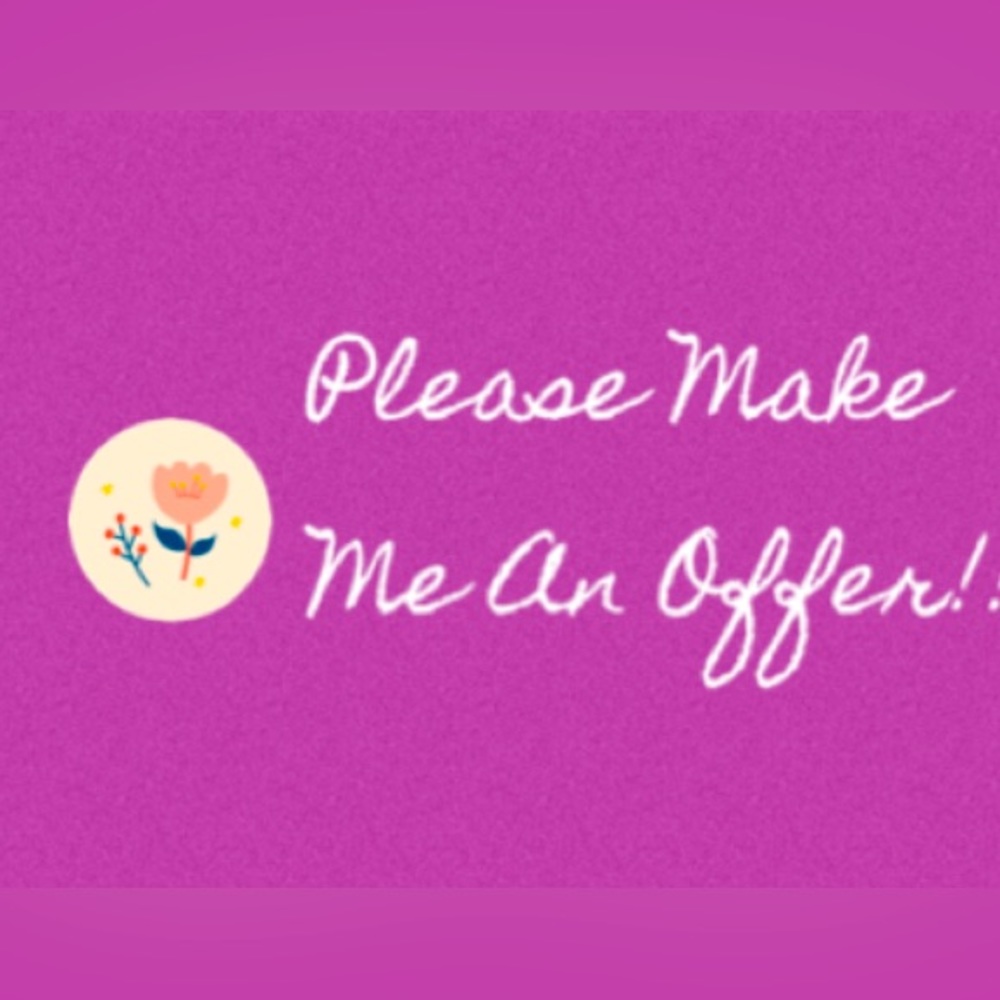 MAKE ME ANY OFFER